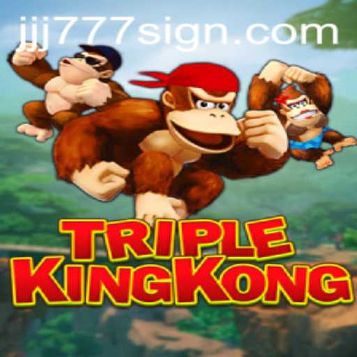 Discover the Adventure of TripleKingKong